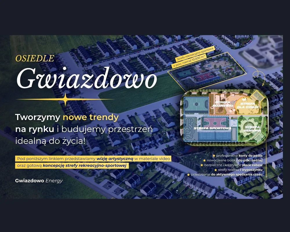 ⭐ Gwiazdowo – strefa rekreacyjno-sportowa